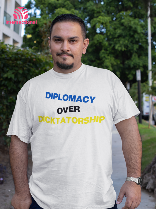 Diplomacy Over Dicktatorship Organic T-Shirt