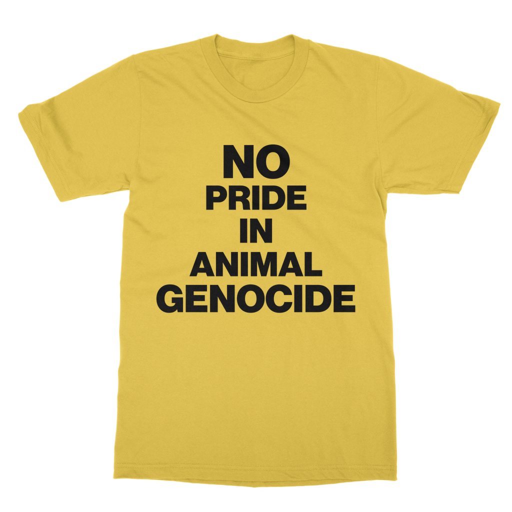 No Pride In Animal Genocide Organic T-Shirt