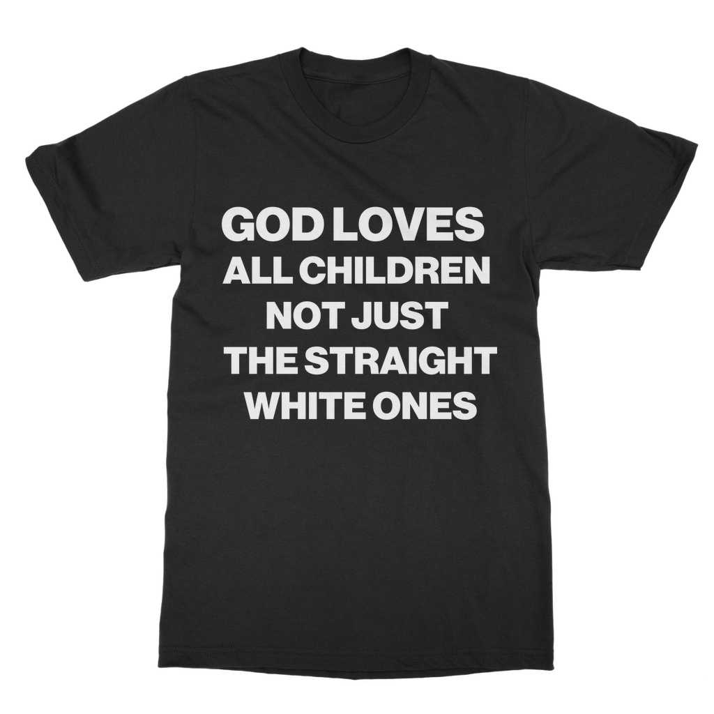 God Loves All Children Organic T-Shirt