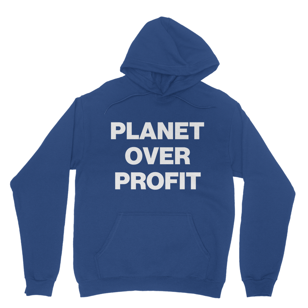 Planet Over Profit Organic Hoodie