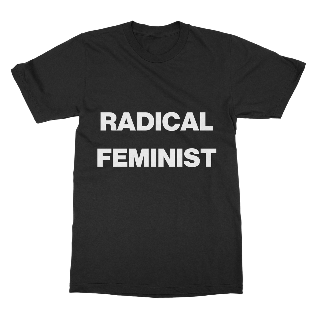 Radical Feminist Organic T-Shirt