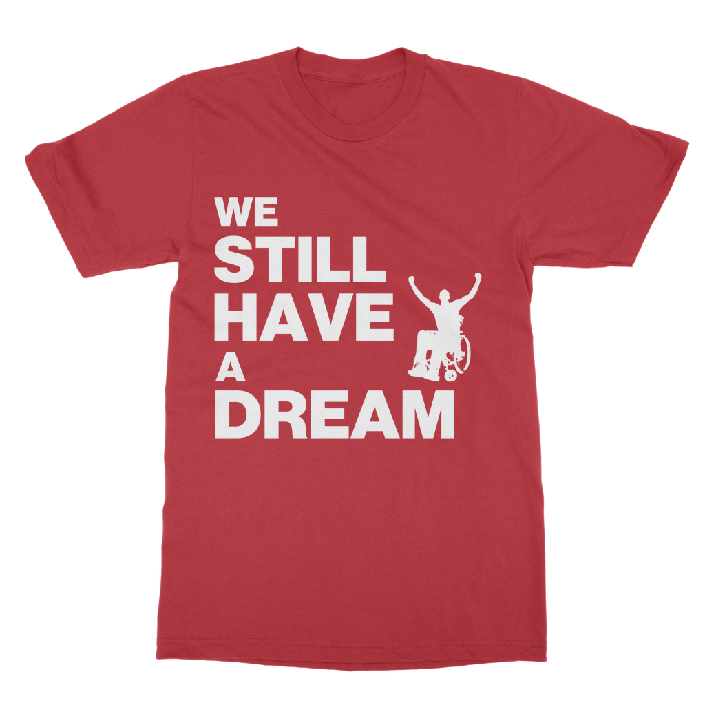 T-shirt We Still Have a Dream High-Quality Cotton Unisex T-Shirt INTERSECTIONAL UK