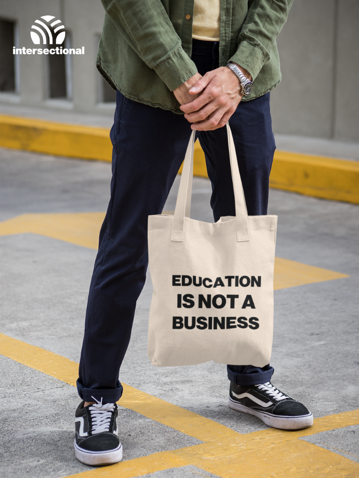 Education Is Not A Business Classic Tote Bag