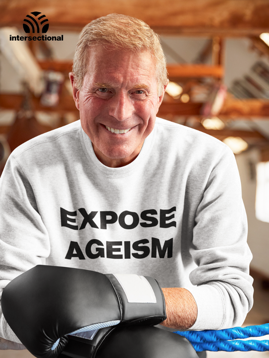 Expose Ageism Organic Sweatshirt
