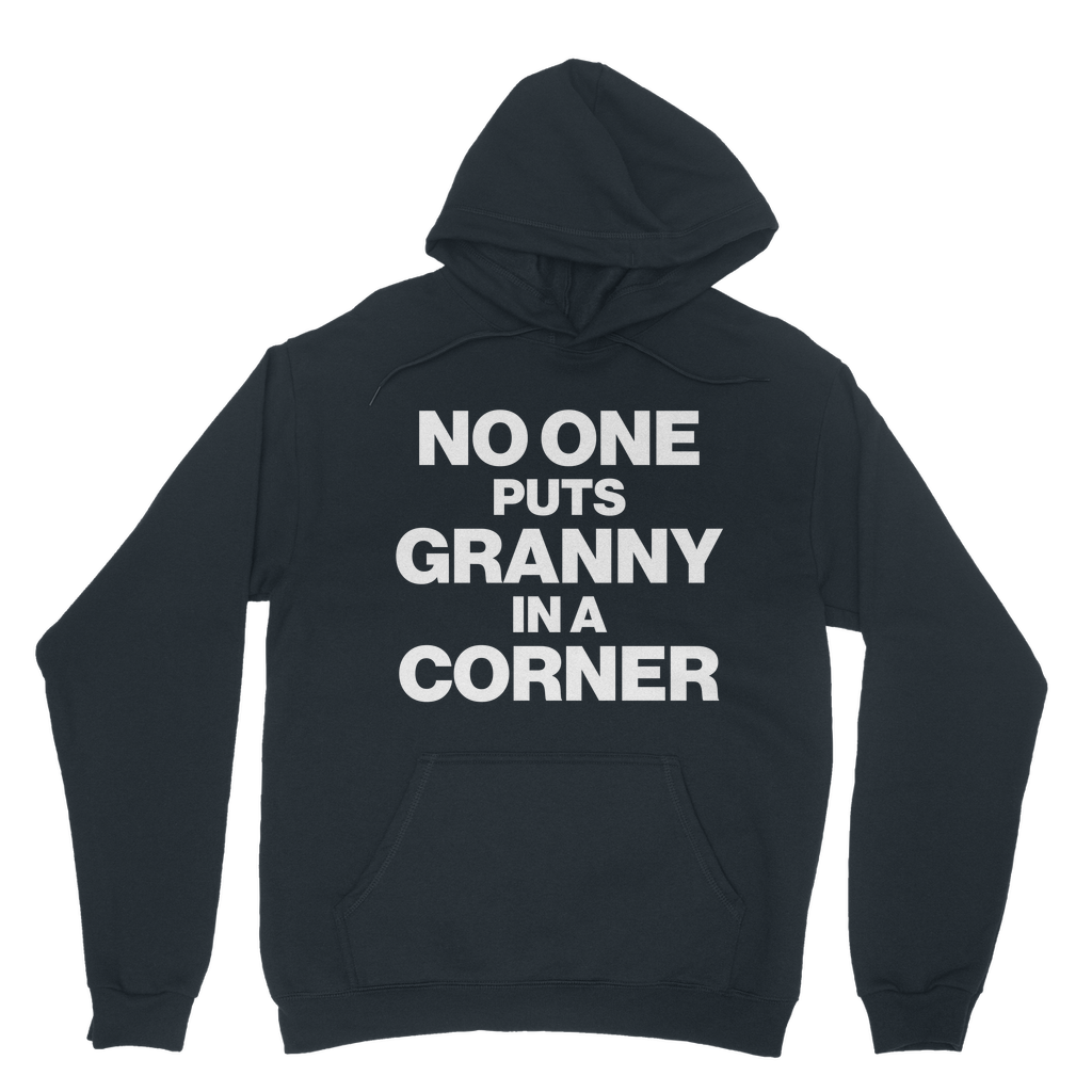 No One Puts Granny In a Corner Organic Hoodie