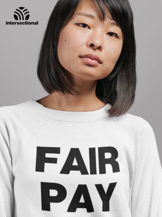 Fair Pay Organic Sweatshirt