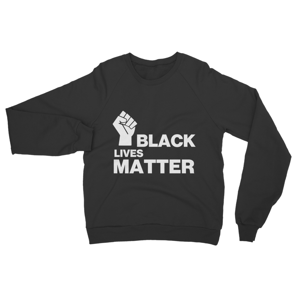 Black Lives Matter Organic Sweatshirt