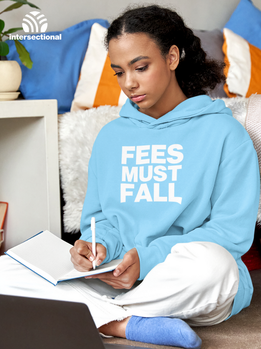 Fees Must Fall Organic Hoodie