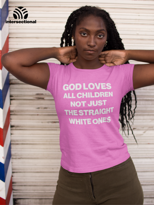 God Loves All Children Organic Women's T-Shirt