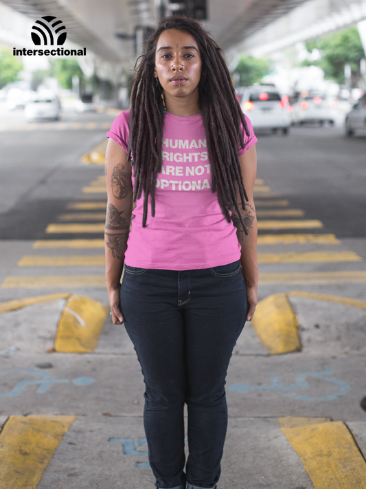 Human Rights Are Not Optional Organic Women's T-Shirt