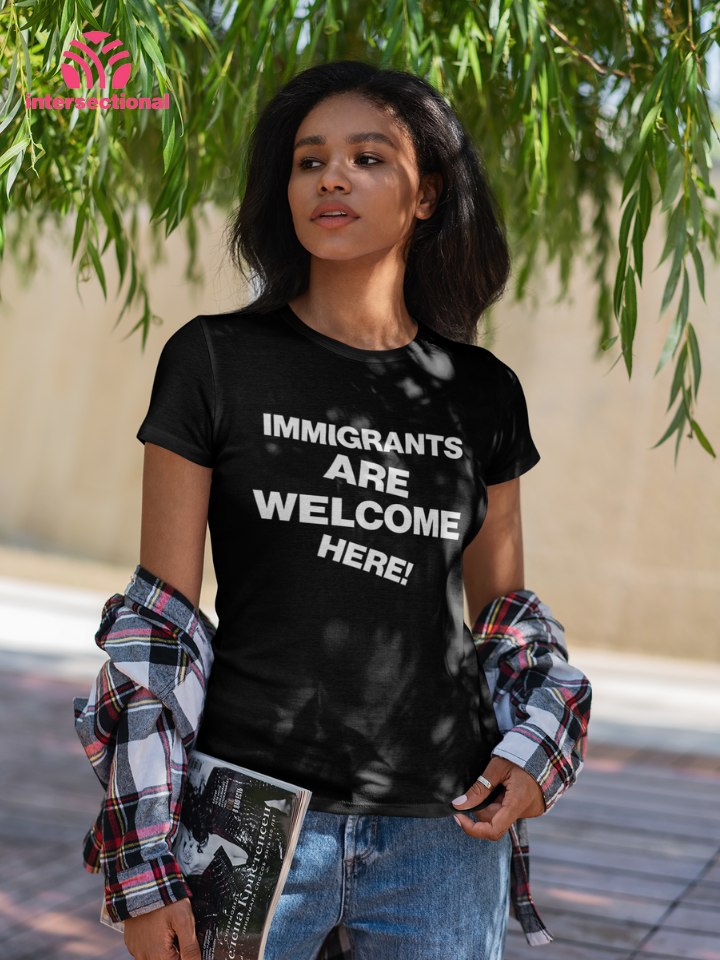 Immigrants Are Welcome Organic Women's T-Shirt