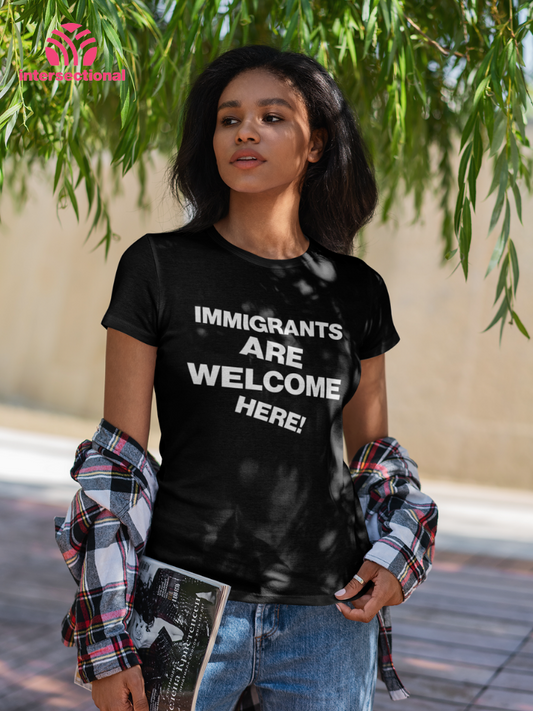Immigrants Are Welcome Organic Women's T-Shirt