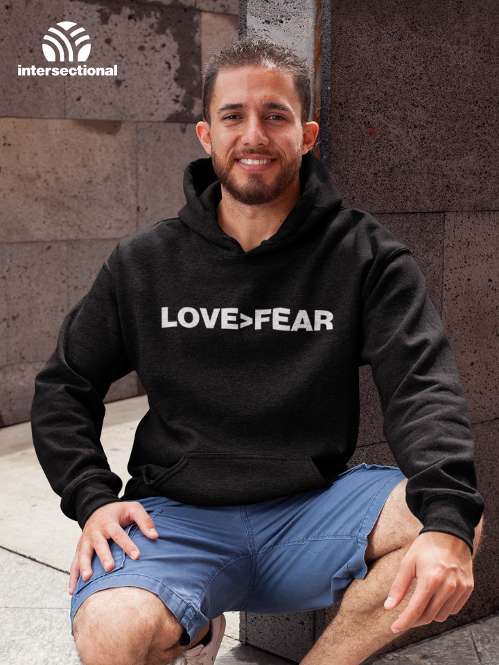 Love>Fear Organic Hoodie