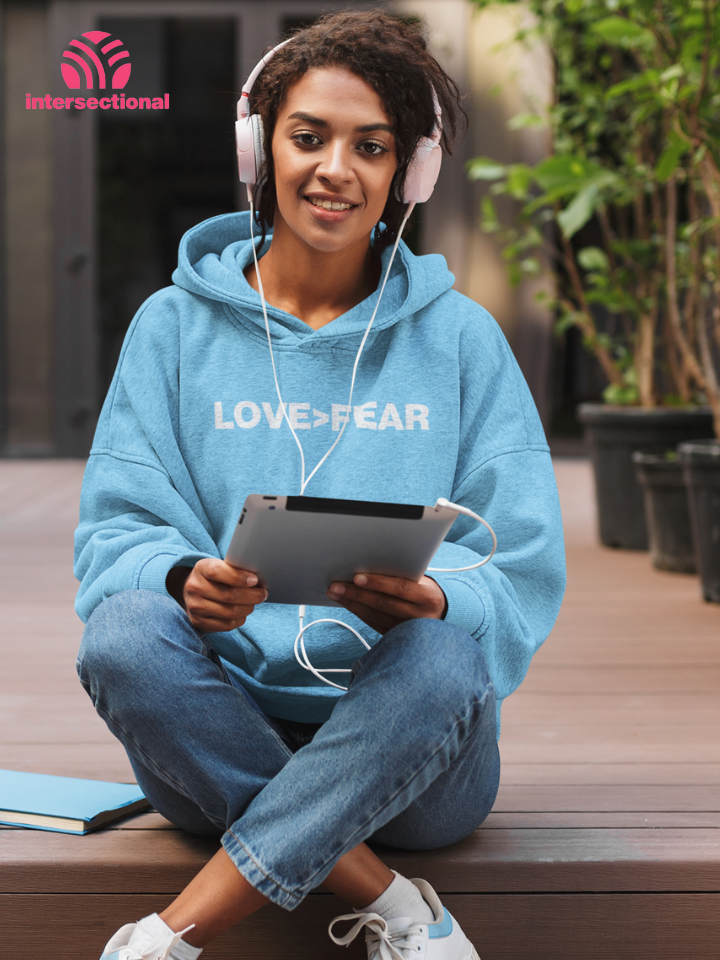 Love>Fear Organic Hoodie