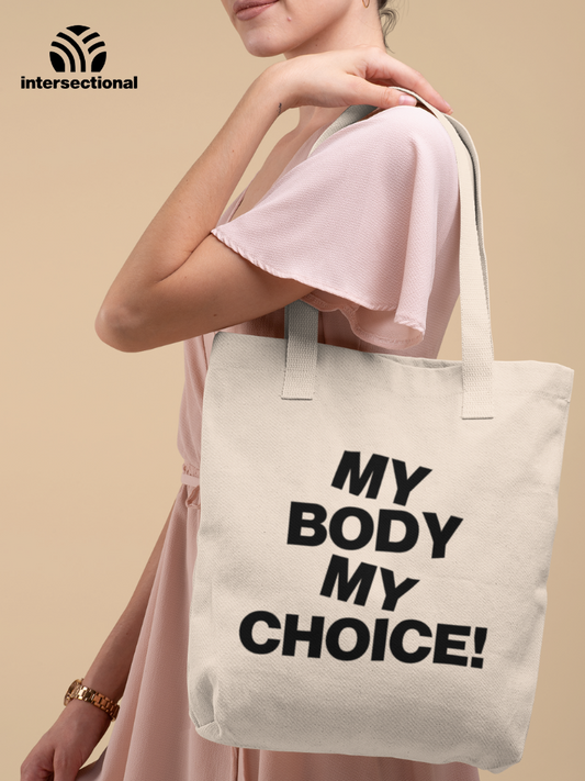 My Body My Choice Classic Tote Bag