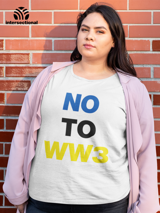 No To WW3 Organic T-Shirt