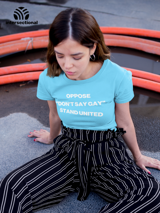 Oppose "Don't Say Gay" Organic T-Shirt