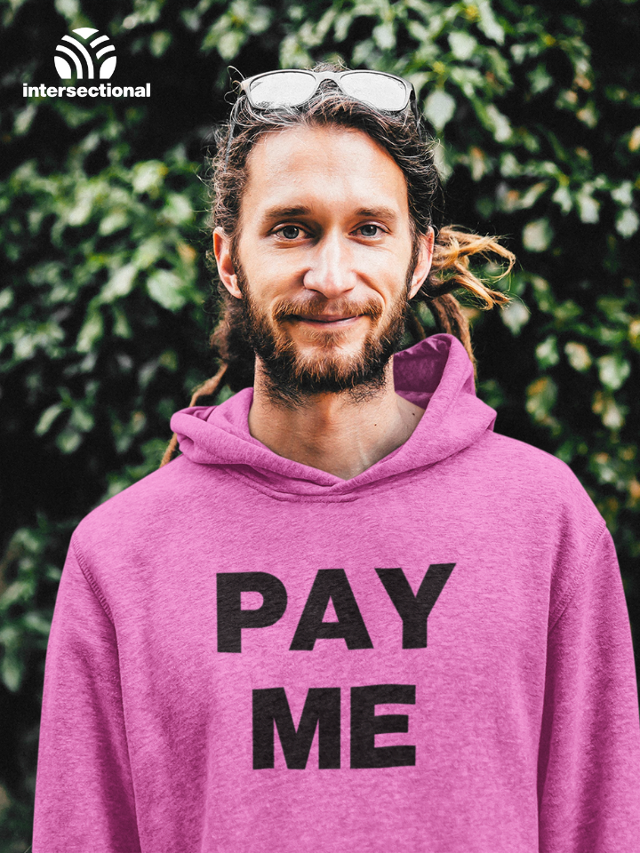 Pay Me Organic Hoodie