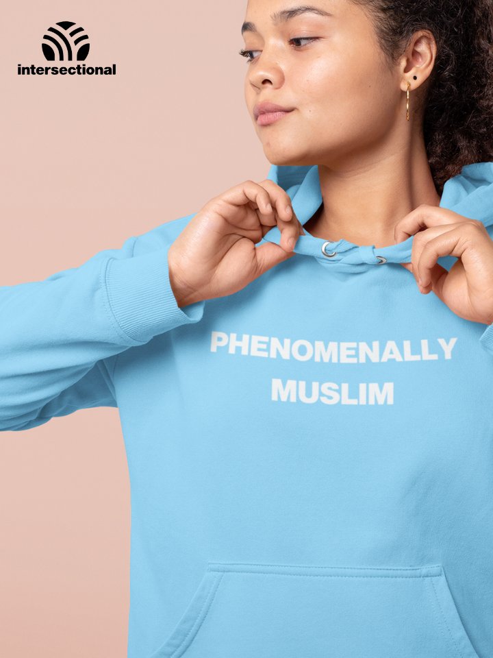 Phenomenally Muslim Organic Hoodie