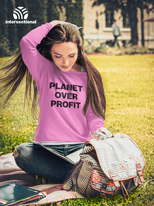 Planet Over Profit Sweatshirt