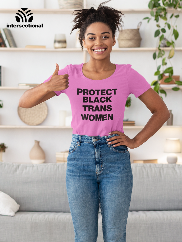 Protect Black Trans Women Organic T-Shirt