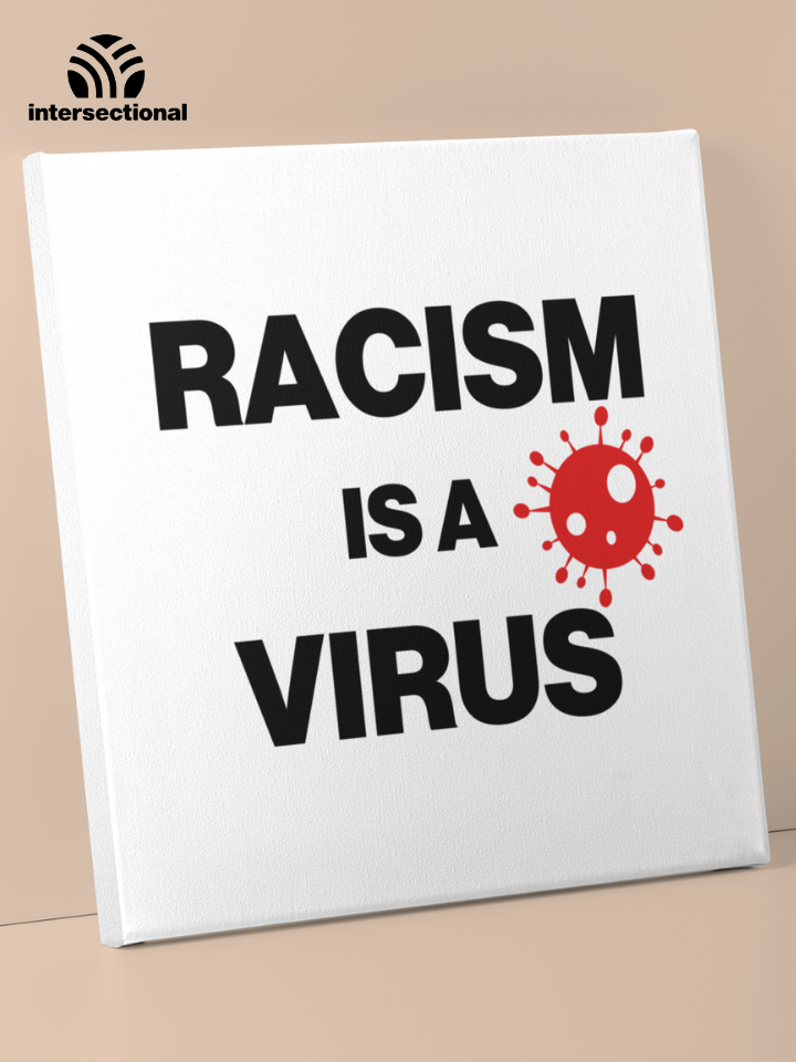 Racism Is A Virus Premium Stretched Canvas