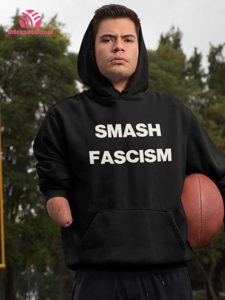 Smash Fascism Organic Hoodie