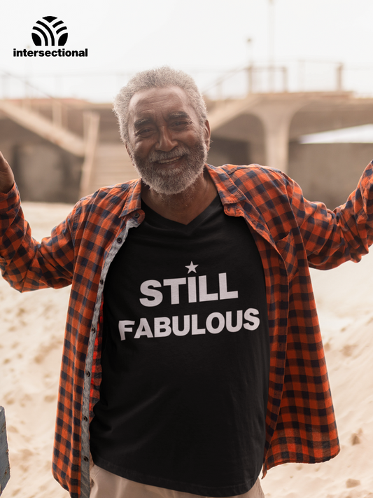 Still Fabulous Organic T-Shirt