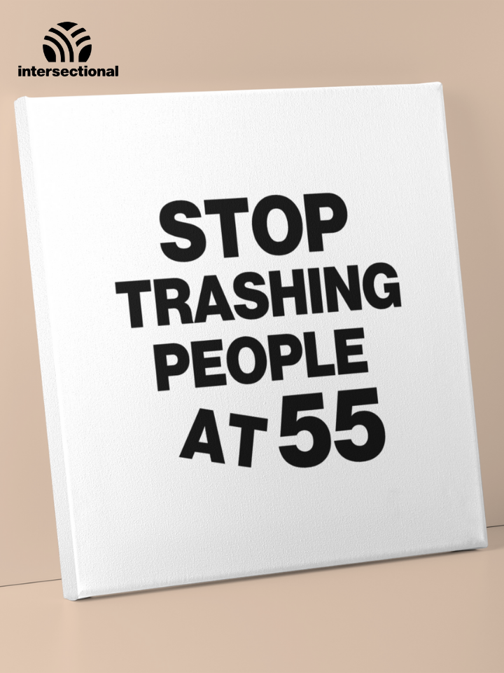 Stop Trashing People At 55 Premium Stretched Canvas