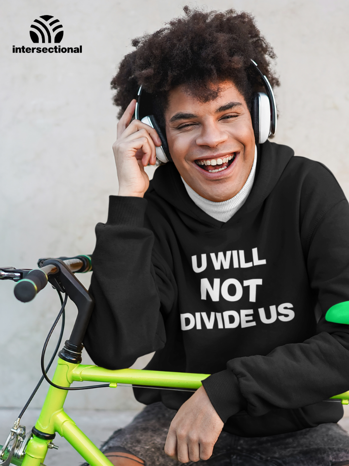 U Will Not Divide Us Classic Organic Hoodie