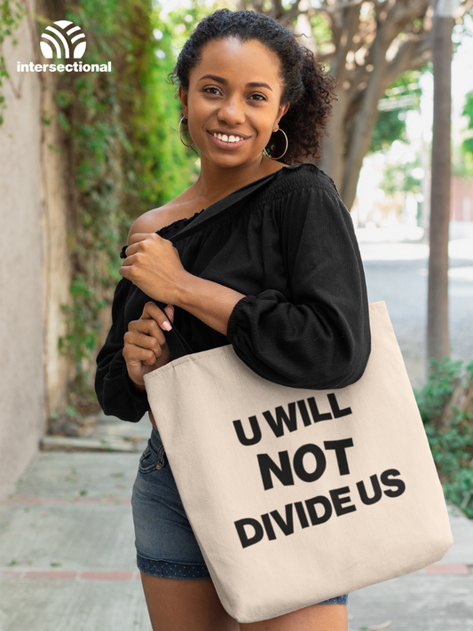 U Will Not Divide Us Classic Tote Bag