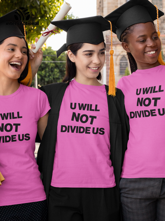 U Will Not Divide Us Organic Women's T-Shirt