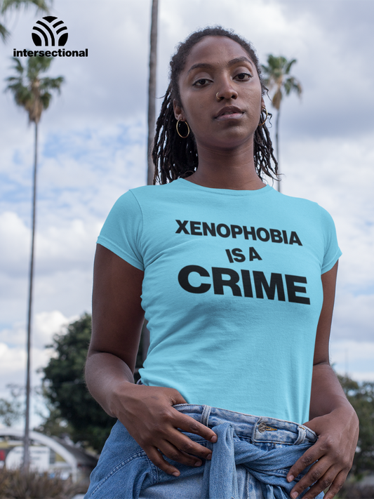 Xenophobia Is A Crime Organic Women's T-Shirt