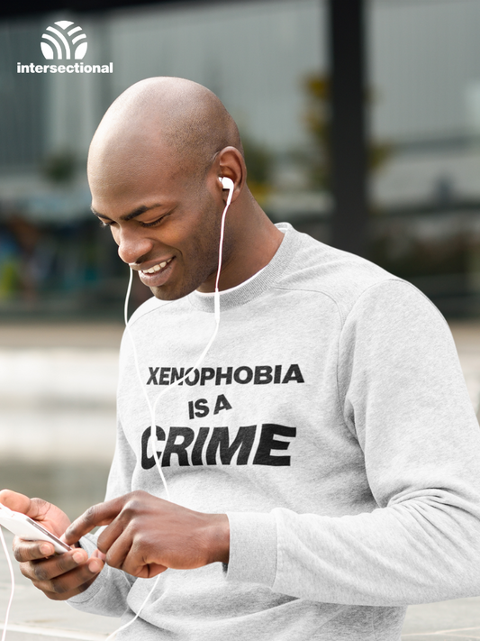 Xenophobia Is A Crime Organic Sweatshirt