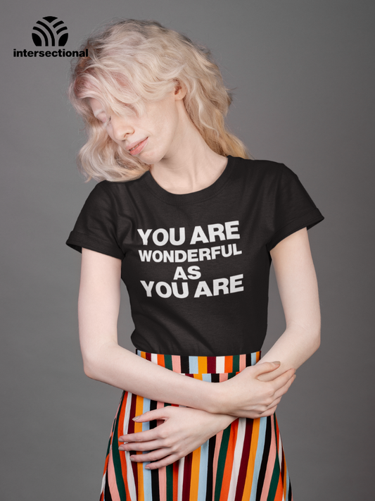 Wonderful As You Are Organic Women's T-Shirt